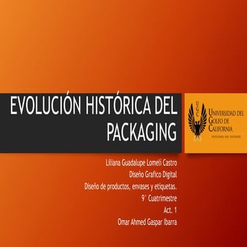 HISTORIA DE EMPAQUE, ENVASE, EMBALAJE | PDF