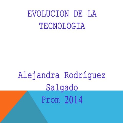 Evolucion tecnologica