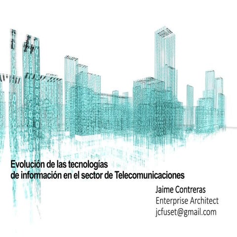 Evolución TI en el sector de Telecomunicaciones