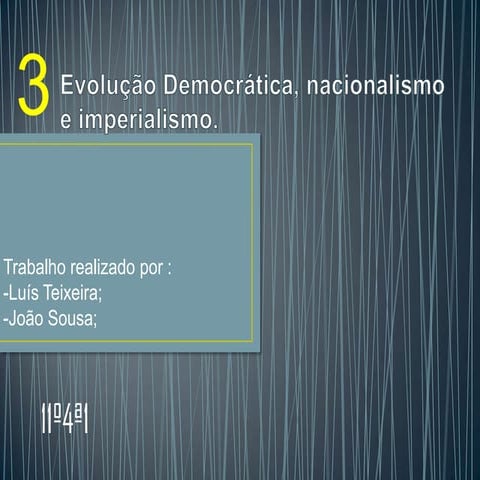 Evolução democrática, nacionalismo e imperialismo2