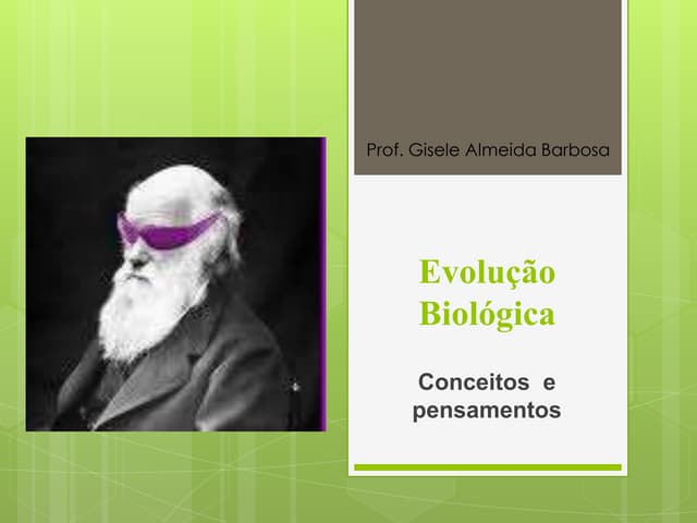 Evolução ( Lamarck e darwin)