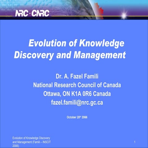 Evolution of Knowledge Discovery and Management 