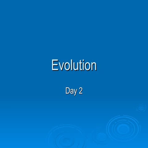 Evolution two-