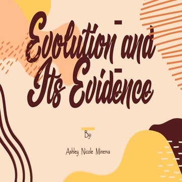Evolution and Its Evidence - Earth and Life Science - 2nd qtr