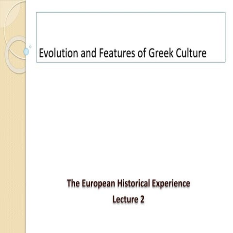 Evolution and features of greek culture