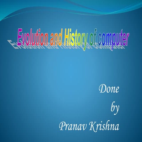 Evolution and history of computer | PPT