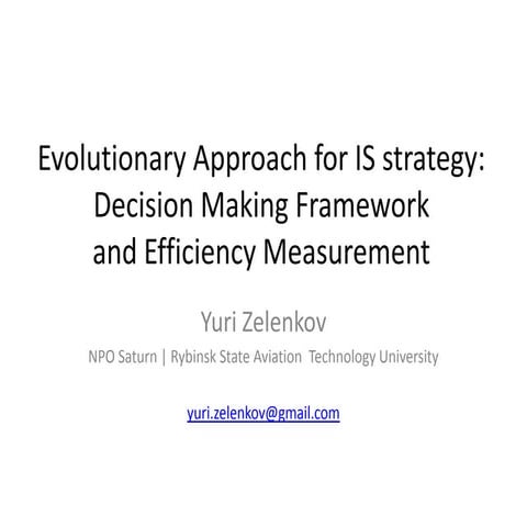 Evolutionary Approach for EIS Strategy Decision Making Framework and Efficien...