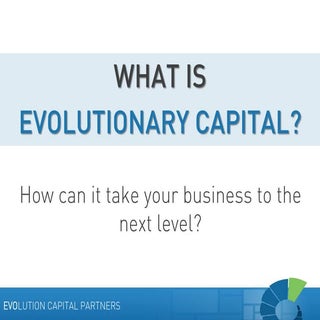 What is Evolutionary Capital?