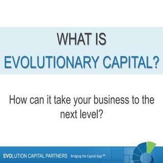 What is Evolutionary Capital
