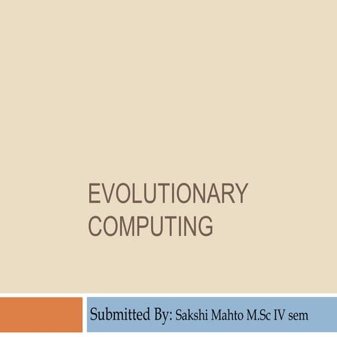 Evolutionary computing - soft computing | PPT