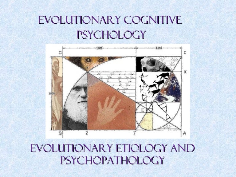 Evolutionary psychology