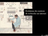 Evolutions des moteurs de recherche...