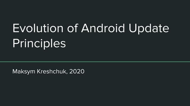 Evolution of Android Update Principles
