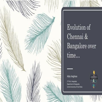 Evolution of Chennai & Bangalore over time