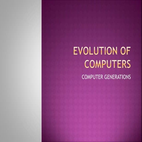 Evolution of computers | PPT