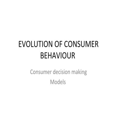 Evolution of consumer behaviour