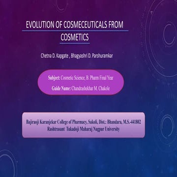 EVOLUTION OF COSMECEUTICAL FROM COSMETIC