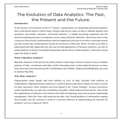 Evolution of Data Analytics: the past, the present and the future