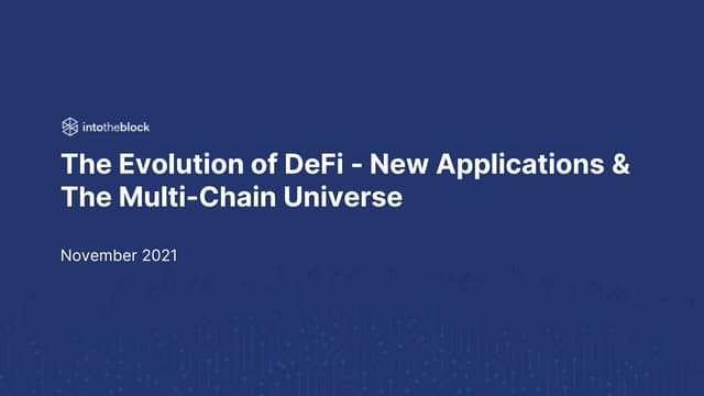 The Evolution of DeFi - New Applications & The Multi-Chain Universe