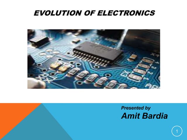 Evolution of electronics