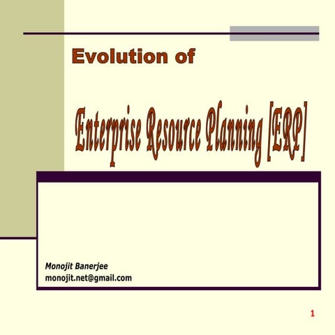 Evolution of ERP