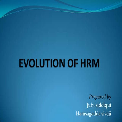 Evolution of hrm