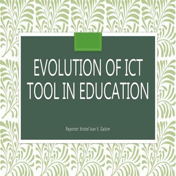Evolution of ict tool in education