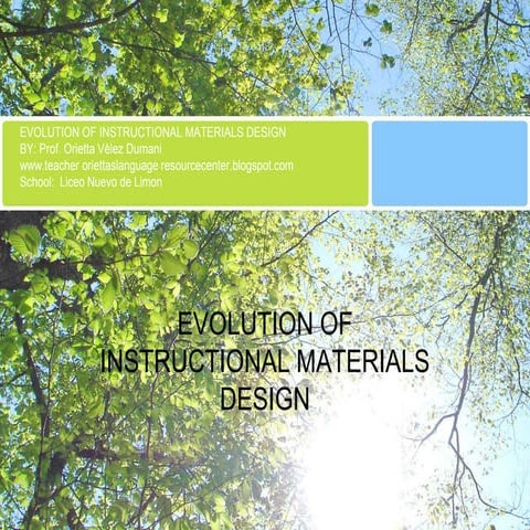 Evolution of instructional materials