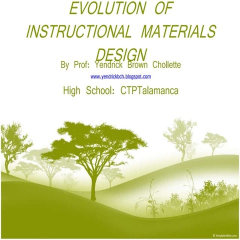Evolution of instructional materials design