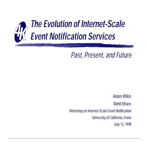 The Evolution of Internet-Scale Event Notification Services