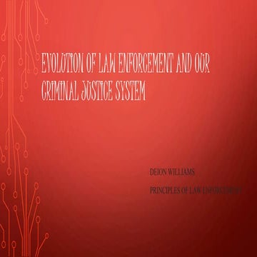 Evolution of law enforcement and our criminal justice | PPTX