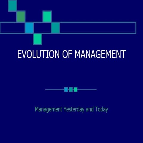 Evolution of management