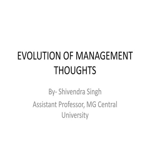 Evolution of management thoughts