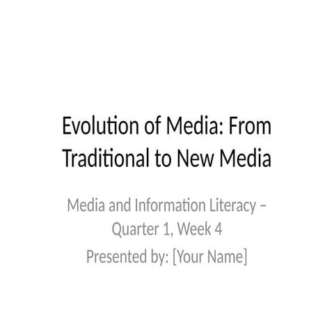 MIL_Evolution_of_Media_Presentation.pptx