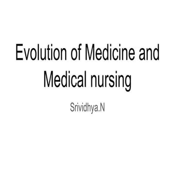 Evolution of medicine and medical nursing
