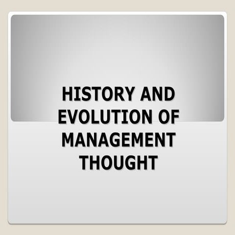 EVOLUTION OF MGMT an introduction to management course ..ppt
