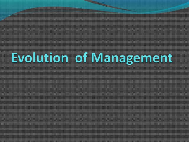 Evolution of Management