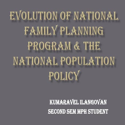 Evolution of National Family Planning Programme (NFPP) and National Populatio...