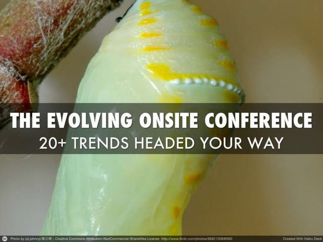 The Evolution Of Onsite Conferences