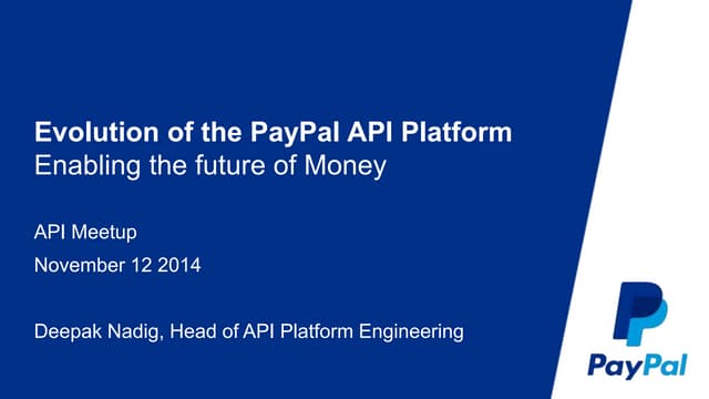 Evolution of PayPal API Platform at API Meetup