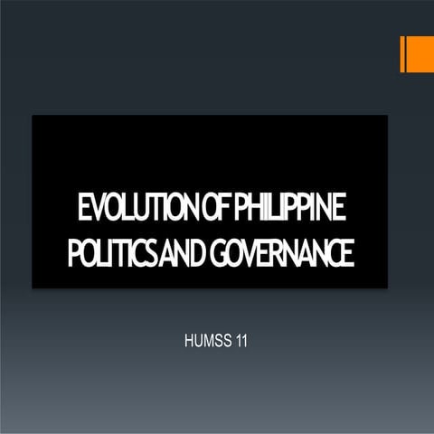 Evolution of Philippine Politics and Governance | PPTX