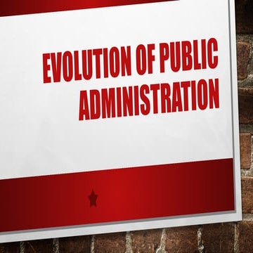EVOLUTION OF PUBLIC ADMINISTRATION GGGGGGGGGGGGGGGGGGGGGGGGGGGGGGGGGGG.pptx