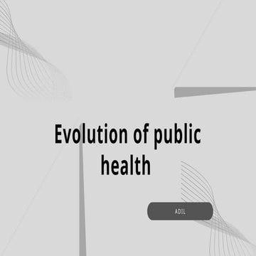Evolution of public health......_20250903_073827_0000.pptx