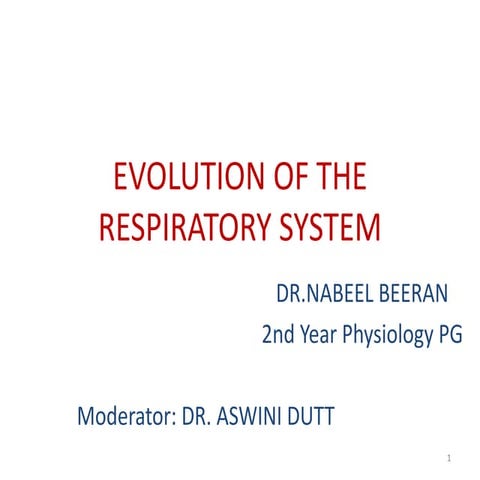 EVOLUTION OF RESPIRATORY SYSTEM