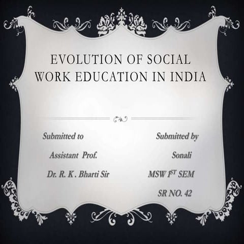Evolution of social work education in india | PPTX