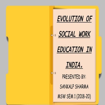 Evolution of social work education in India | PPTX