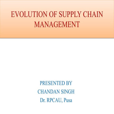 Evolution of supply chain management