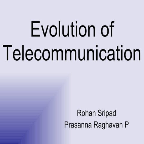 Evolution Of Telecommunication