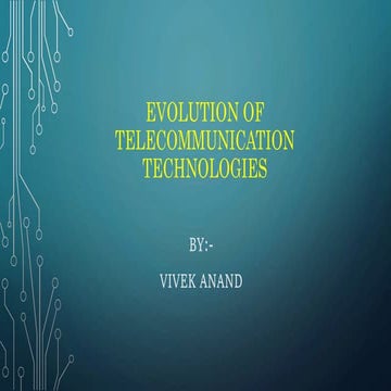 EVOLUTION OF TELECOMMUNICATION TECHNOLOGIES.pptx