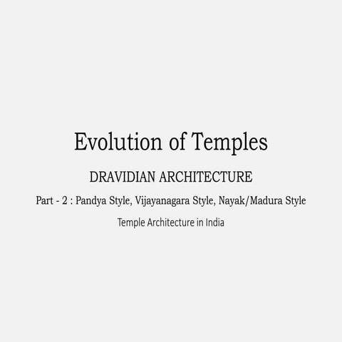 History of Architecture - Evolution of temples - Dravidian Architecture Part - 2